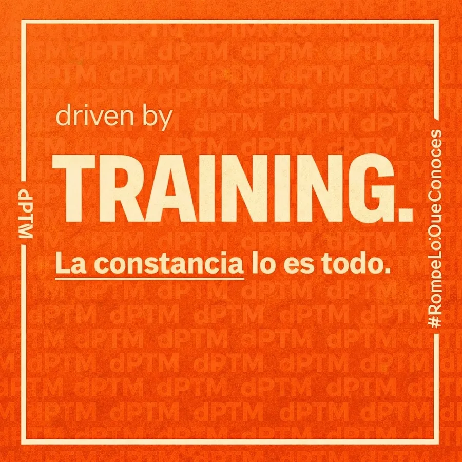 driven by Training — la constancia lo es todo